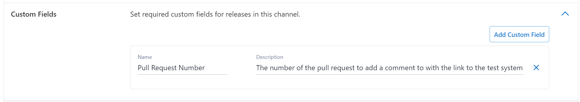 Screenshot of editing custom fields for a channel showing a custom field for a Pull Request Number